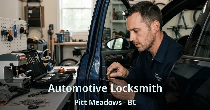 Automotive Locksmith Pitt Meadows - BC Automotive Locksmith Pitt Meadows - BC