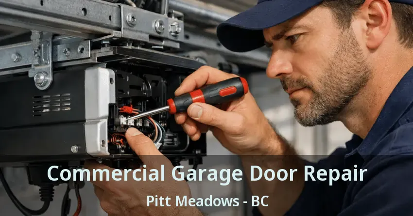 Commercial Garage Door Repair Pitt Meadows - BC