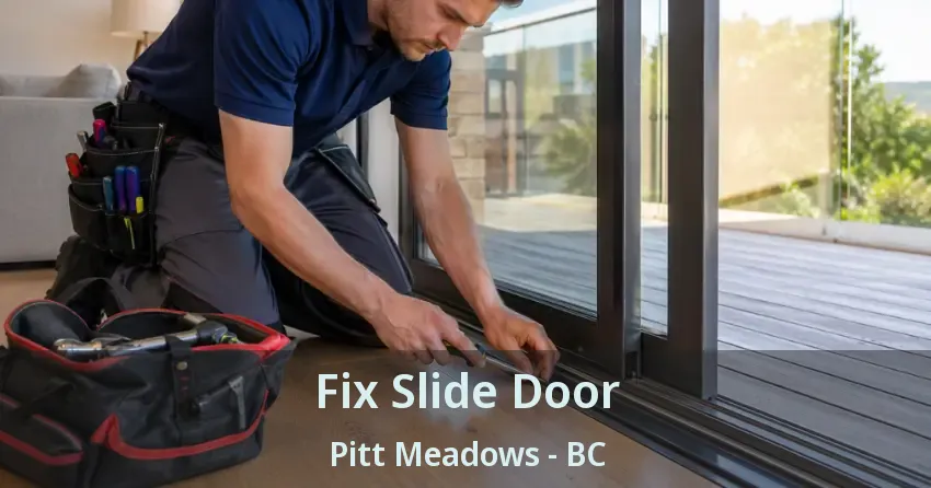 Fix Slide Door Pitt Meadows - BC