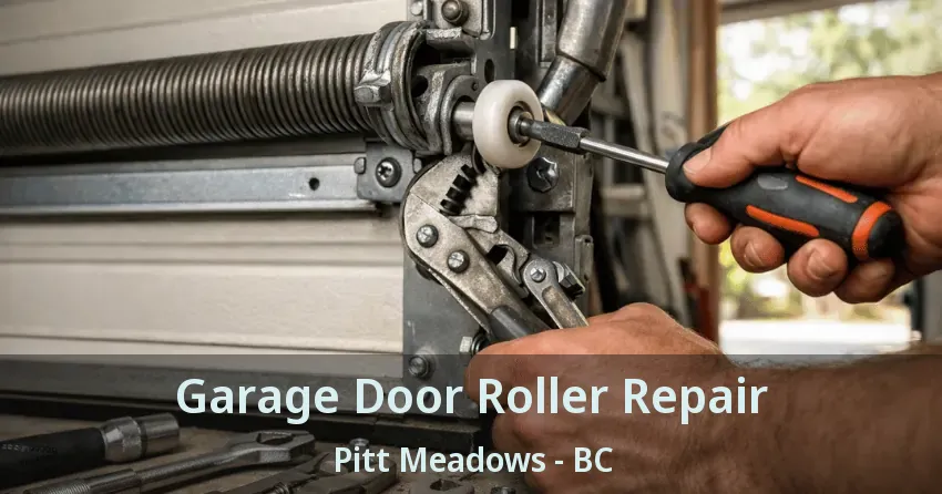 Garage Door Roller Repair Pitt Meadows - BC