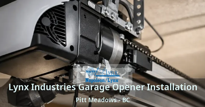 Lynx Industries Garage Opener Installation Pitt Meadows - BC