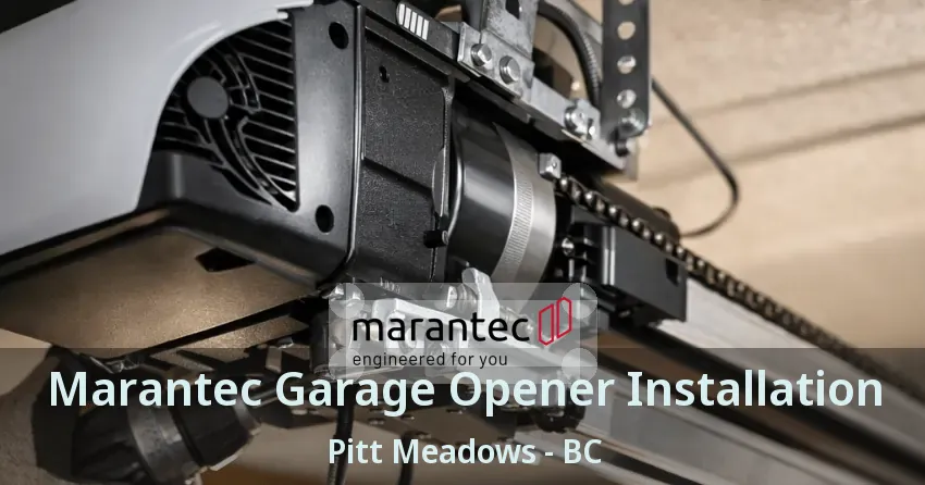 Marantec Garage Opener Installation Pitt Meadows - BC