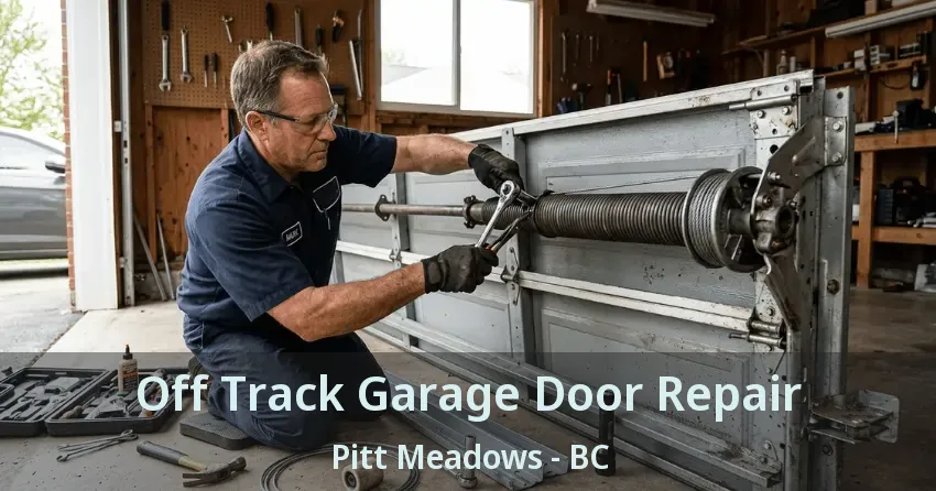 Off Track Garage Door Repair Pitt Meadows - BC