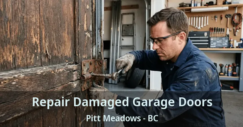 Repair Damaged Garage Doors Pitt Meadows - BC
